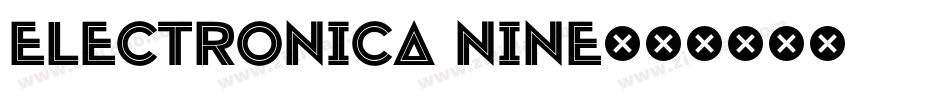 Electronica Nine字体转换